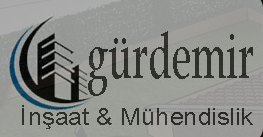GÜRDEMİRLER İNŞAAT